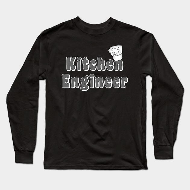 Kitchen Engineer Long Sleeve T-Shirt by Barthol Graphics